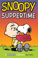 Snoopy: Suppertime! (Volume 19) (Peanuts Kids) cover image