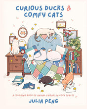 Curious Ducks & Comfy Cats: A Coloring Book of Animal Friends in Cozy Spaces cover image