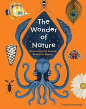The Wonder of Nature: Discovering the Science Behind its Beauty cover image
