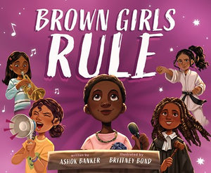 Brown Girls Rule by Banker