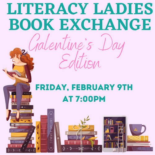 Literacy Ladies Book Exchange February 9th