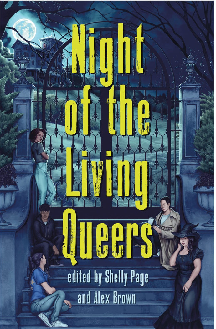 Night of the Living Queers : 13 Tales of Terror & Delight by Various