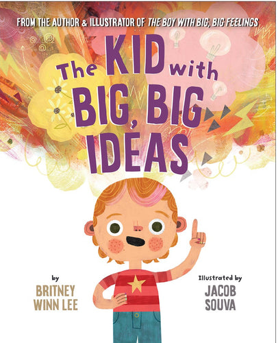 The Kid with Big, Big Ideas by Winn Lee