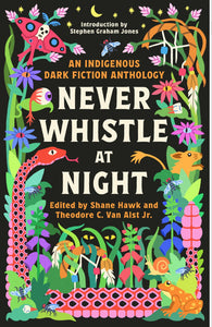 Never Whistle at Night by Hawk