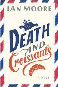 Death and Croissants by Moore