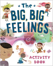 The Big, Big Feelings Activity Book by Souva