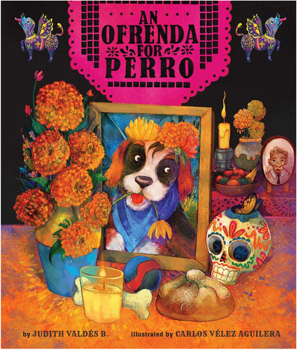 An Ofrenda for Perro by Valdes B.