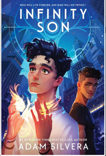 Infinity Son by Silvera (Releases 12/5/23)