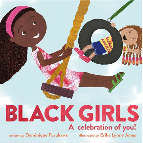 Black Girls : A celebration of you! by Furukawa