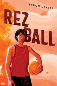 Rez Ball by Graves