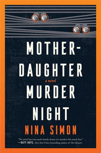 Mother-Daughter Murder Night by Simon