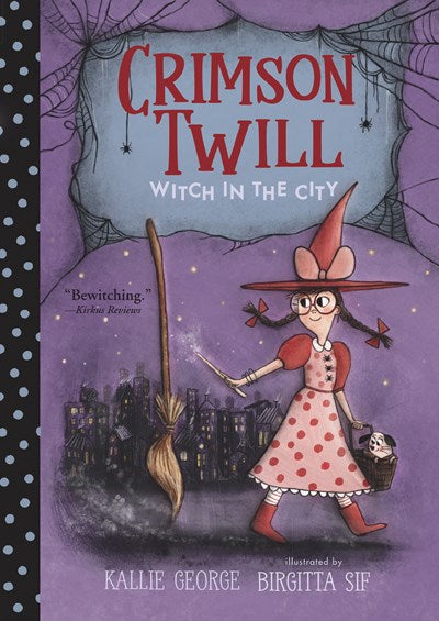 Crimson Twill (#1) Witch In The City by George