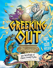 Greeking Out : Epic Retellings of Classic Greek Myths by Curtis & Hughes