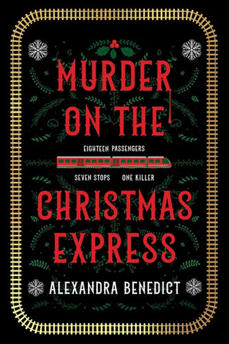 Murder On The Christmas Express by Benedict
