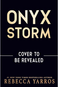 Onyx Storm *Deluxe Limited Edition* BY Yarros (Pre Order for 1/21/25)