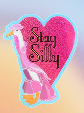 Stay Silly Goose Glitter STICKER 3 Inch