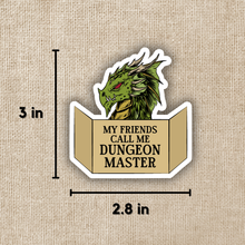 My Friends Call Me Dungeon Master Sticker