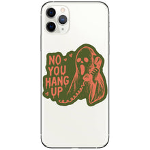 No You Hang Up Sticker