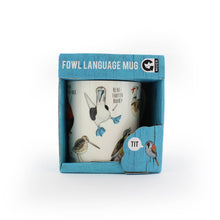 Fowl Language Mug: Dishwasher safe and microwaveable.