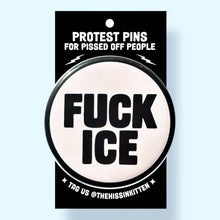 FUCK ICE Pin / 1.25"