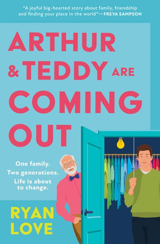 Arthur And Teddy Are Coming Out by Love