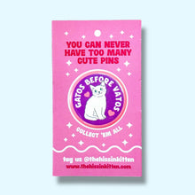Gatos Before Vatos  Pin / 1.25"
