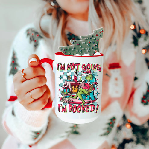 I’m Not Going I’m Booked Christmas Red Coffee Mug