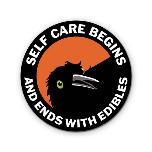 Self Care Begins and Ends With Edibles Vinyl Sticker