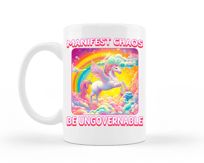 Manifest Chaos Be Ungovernable 15 oz Mug