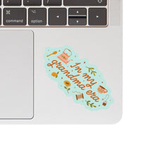 In My Grandma Era Vinyl Sticker