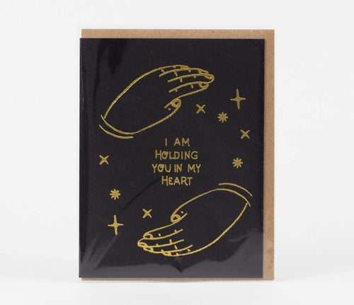 Wild Optimist: Holding You In My Heart Card