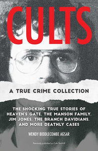 Cults: A True Crime Collection by Agsar (Releases 3/26/24)