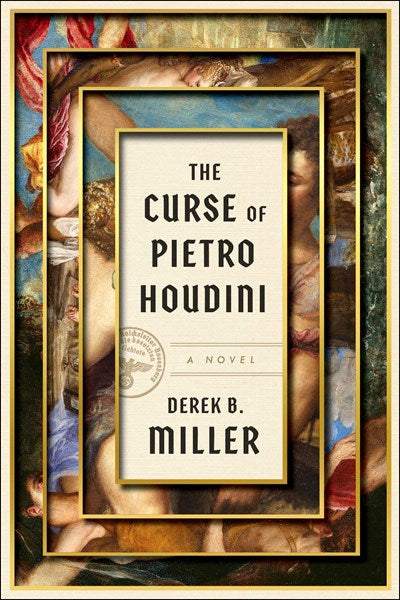 The Curse of Pietro Houdini by Miller (Releases 01/16/2024)