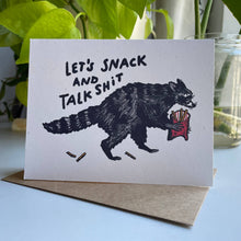 Let’s Snack and Talk Sh*t Raccoon Greeting Card