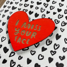 I Miss Your Face Letterpress Card with Heart Magnet