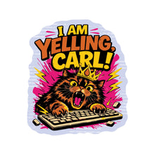 I Am Yelling Carl! Vinyl Sticker
