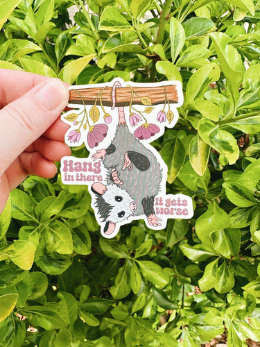 Possum Hang in There Sticker