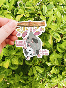 Possum Hang in There Sticker