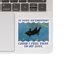 Is 'Done' An Emotion Vinyl Sticker
