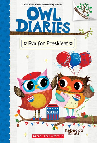 Eva For President (Owl Diaries #19) by Elliot