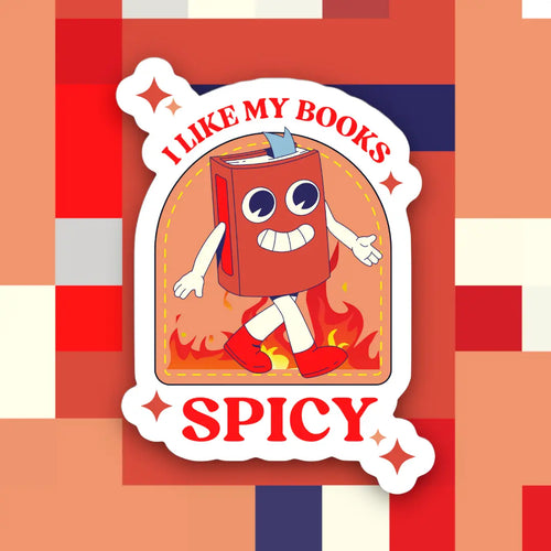I Like My Books Spicy Sticker