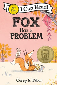 I Can Read! My First Reading: Fox Has A Problem by Tabor