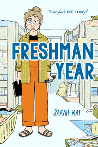 Freshman Year by Mai