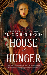 House Of Hunger by Henderson