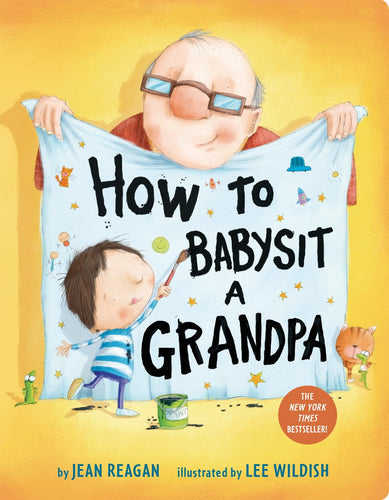 How To Babysit A Grandpa by Reagan