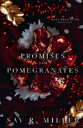 Promises and Pomegranates by Miller