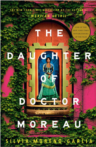 The Daughter of Doctor Moreau by Moreno-García