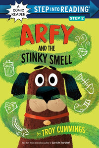 Step Into Reading Level 2: Arfy And The Stinky Smell by Cummings