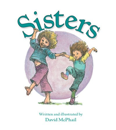 Sisters by McPhail