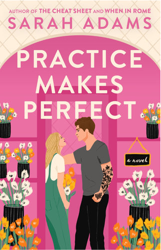 Practice Makes Perfect by Adams